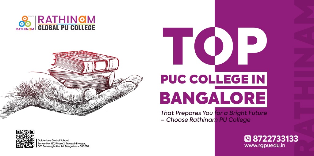 Top PUC College in Bangalore That Prepares You for a Bright Future – Choose Rathinam PU College